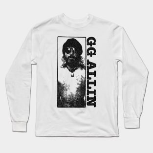 GG Allin Long Sleeve T-Shirt